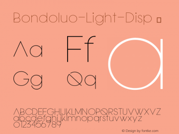 Bondoluo-Light-Disp ☞ Version 0.1 Beta ;com.myfonts.easy.alvaro-thomaz-fonts.bondoluo.display.wfkit2.version.3STg图片样张