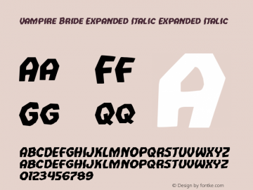 Vampire Bride Expanded Italic Expanded Italic Version 1.00 September 6, 2016, initial release图片样张
