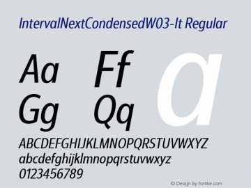 IntervalNextCondensedW03-It Regular Version 1.00 Font Sample