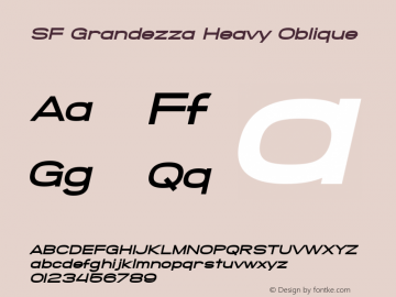 SF Grandezza Heavy Oblique ver 1.0; 2000. Freeware for non-commercial use. Font Sample