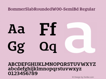 BommerSlabRoundedW00-SemiBd Regular Version 1.20 Font Sample