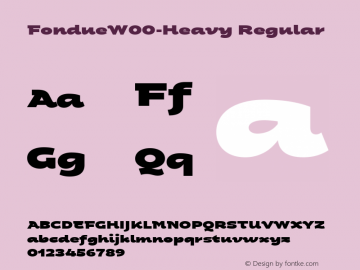 FondueW00-Heavy Regular Version 1.20 Font Sample