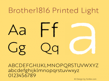 Brother1816 Printed Light Version 1.000 Font Sample