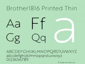 Brother1816 Printed Thin Version 1.000 Font Sample
