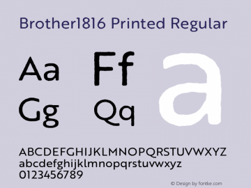 Brother1816 Printed Regular Version 1.000 Font Sample