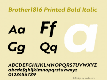 Brother1816 Printed Bold Italic Version 1.000 Font Sample