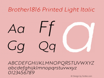 Brother1816 Printed Light Italic Version 1.000 Font Sample