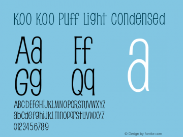 Koo Koo Puff Light Condensed Version 1.005 Font Sample