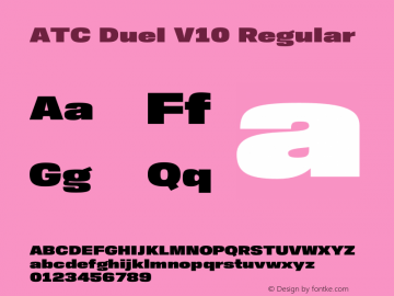ATC Duel V10 Regular Version 1.001;PS 001.001;hotconv 1.0.88;makeotf.lib2.5.64775图片样张