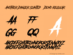Another Danger Slanted - Demo Regular Version 1.00 Another Danger (Slanted) Typeface - Demo Version © The Branded Quotes 2016 All Rights Reserved. Font Sample