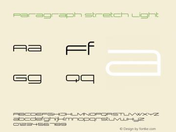 Paragraph Stretch Light Version 1.000;com.myfonts.easy.paragraph.stretch.light.wfkit2.version.3zxR图片样张