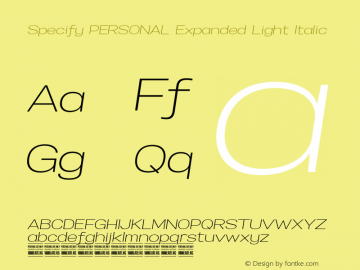 Specify PERSONAL Expanded Light Italic Version 1.000 Font Sample