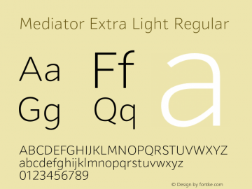 Mediator Extra Light Regular Version 1.000 Font Sample