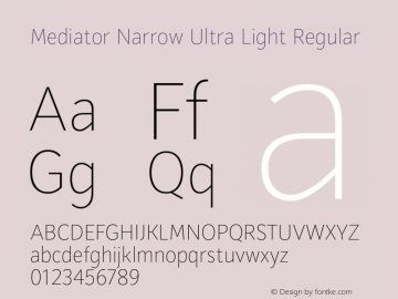 Mediator Narrow Ultra Light Regular Version 1.000 Font Sample