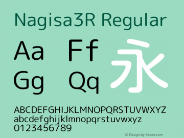 Nagisa3R Regular Version 1.051.20160515 Font Sample