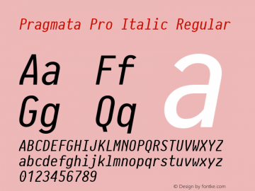 Pragmata Pro Italic Regular Version 0.823;com.myfonts.easy.fsd.pragmata-pro.italic.wfkit2.version.4D9N图片样张