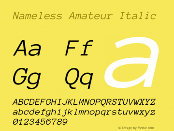 Nameless Amateur Italic Version 1.002 Font Sample