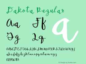 Dakota Regular Version 1.000;PS 001.001;hotconv 1.0.56 Font Sample