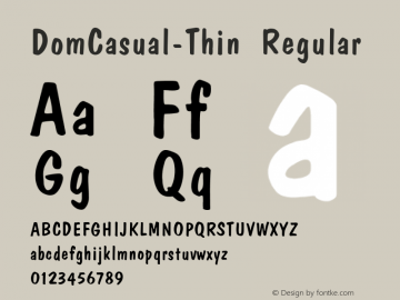DomCasual-Thin Regular Converted from C:\TTFONTS\DOMCAS.TF1 by ALLTYPE图片样张