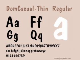 DomCasual-Thin Regular Converted from C:\1E\DOMCAS.TF1 by ALLTYPE Font Sample