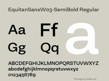 EquitanSansW03-SemiBold Regular Version 1.00 Font Sample