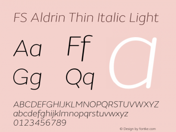 FS Aldrin Thin Italic Light Version 1.001; ttfautohint (v1.4)图片样张