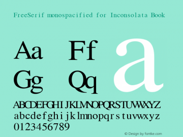 FreeSerif monospacified for Inconsolata Book Version 0412.2263图片样张