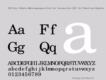 TeX Gyre Schola Math monospacified for Inconsolata LGC for Powerline Regular Version Version 1.533 Font Sample