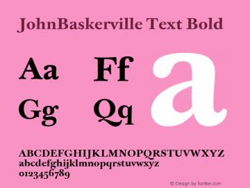 JohnBaskerville Text Bold 001.000 Font Sample