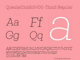 QueulatCndAltW00-ThinIt Regular Version 1.00 Font Sample