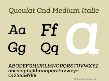 Queulat Cnd Medium Italic Version 1.000 Font Sample