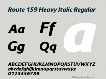 Route 159 Heavy Italic Regular Version 1.100;PS 001.100;hotconv 1.0.88;makeotf.lib2.5.64775图片样张