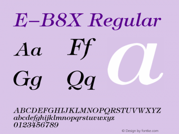 E-B8X Regular 1995;1.00 Font Sample