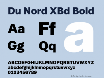 Du Nord XBd Bold Version 1.000;PS 1.0;hotconv 1.0.72;makeotf.lib2.5.5900 Font Sample