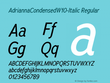 AdriannaCondensedW10-Italic Regular Version 2.00图片样张