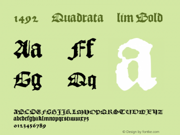 1492_Quadrata_lim Bold Macromedia Fontographer 4.1.4 6/03/08 Font Sample