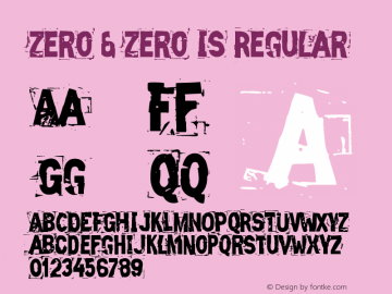 Zero & Zero Is Regular Version 1.0 Font Sample
