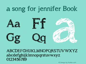 a song for jennifer Book Version 1.000 Font Sample