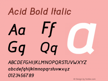 Acid Bold Italic Version 001.001图片样张