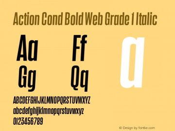 Action Cond Bold Web Grade 1 Italic Version 1.1 2015 Font Sample