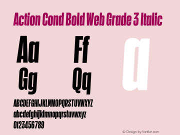 Action Cond Bold Web Grade 3 Italic Version 1.1 2015 Font Sample