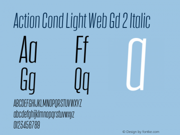 Action Cond Light Web Gd 2 Italic Version 1.1 2015 Font Sample