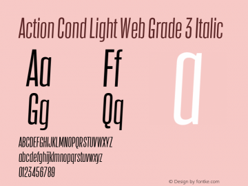 Action Cond Light Web Grade 3 Italic Version 1.1 2015 Font Sample