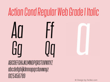 Action Cond Regular Web Grade 1 Italic Version 1.1 2015 Font Sample