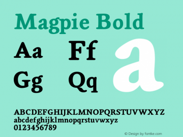 Magpie Bold Version 1.102 Font Sample