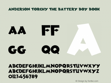 Anderson Torchy The Battery Boy Book Version 2.0 August 21, 2005 Font Sample