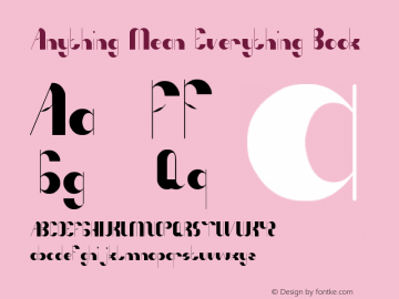 Anything Mean Everything Book Version 1.00 August 3, 2012, Font Sample