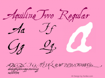 AquilineTwo Regular 1.0 2004-11-06 Font Sample