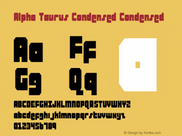 Alpha Taurus Condensed Condensed 001.000 Font Sample