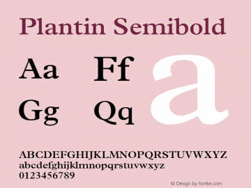 Plantin Semibold 001.002 Font Sample